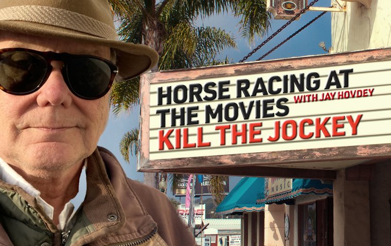 ‘Reaching down the throat of racing’s frail anatomy’ – Jay Hovdey on award-winning movie Kill the Jockey